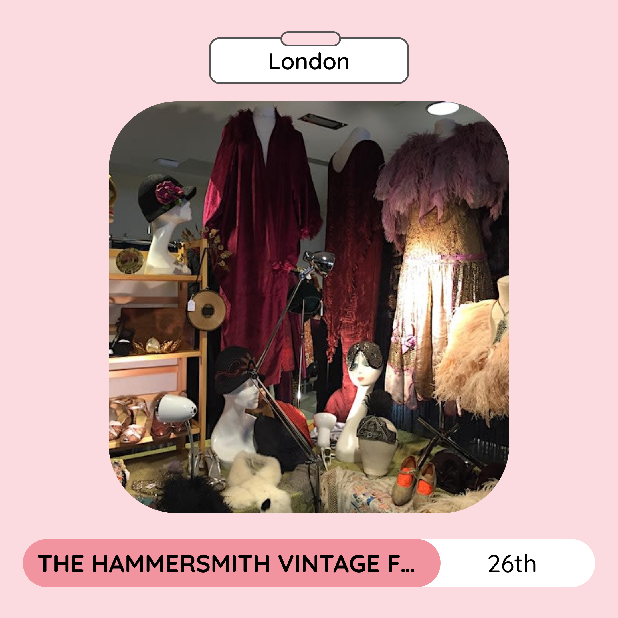 The Hammersmith Vintage Fashion Fair, London, March 2023
