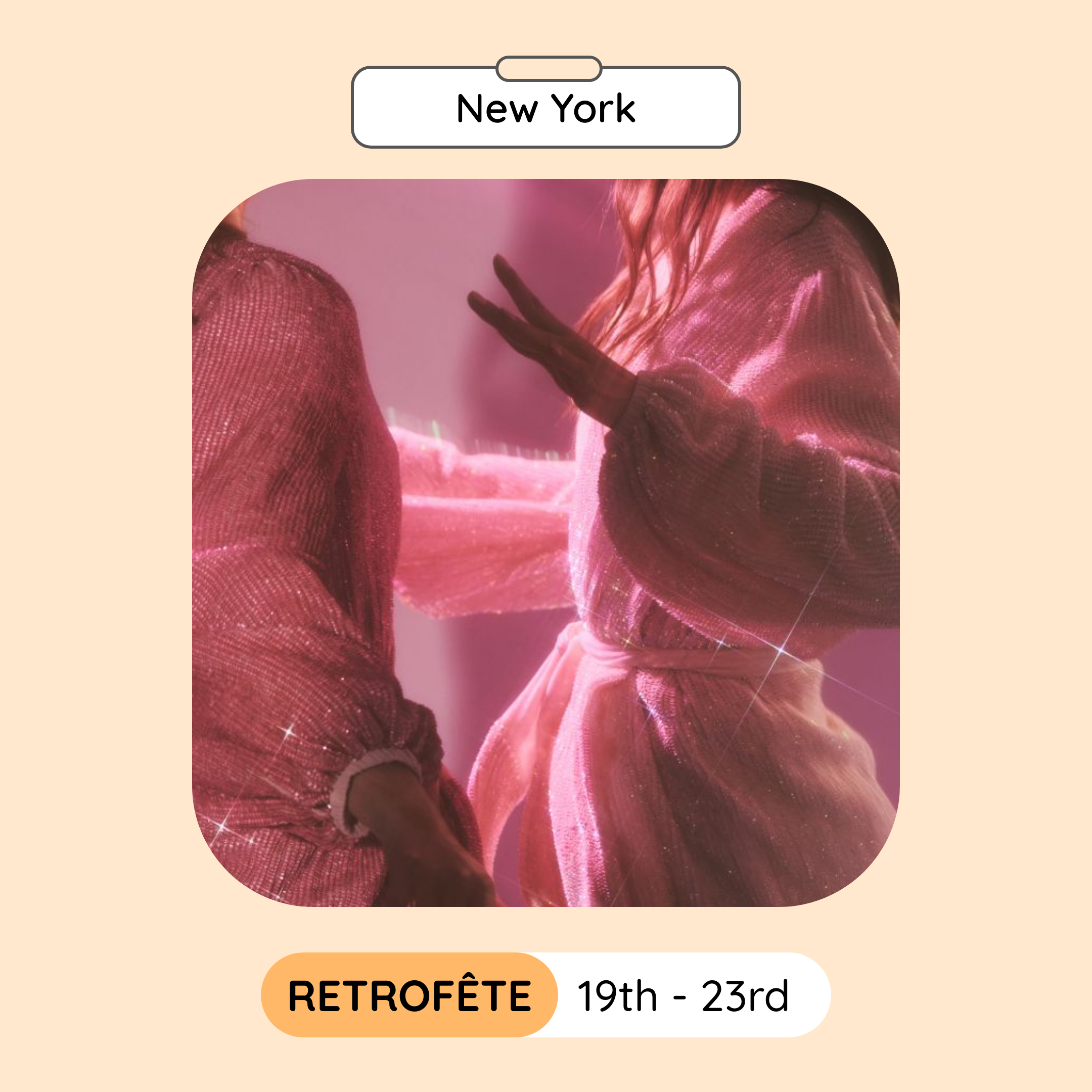 Retrofête Sample Sale, New York, April 2023