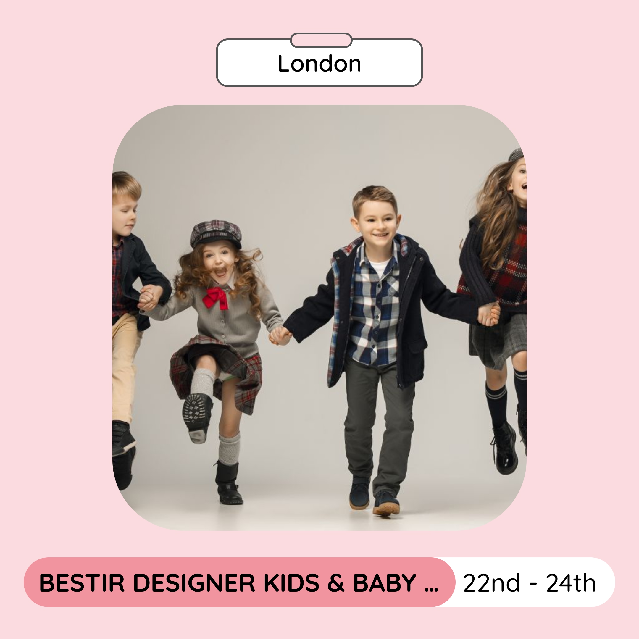 Bestir Designer Kids & Baby Clothing Sample Sale, London, March 2024