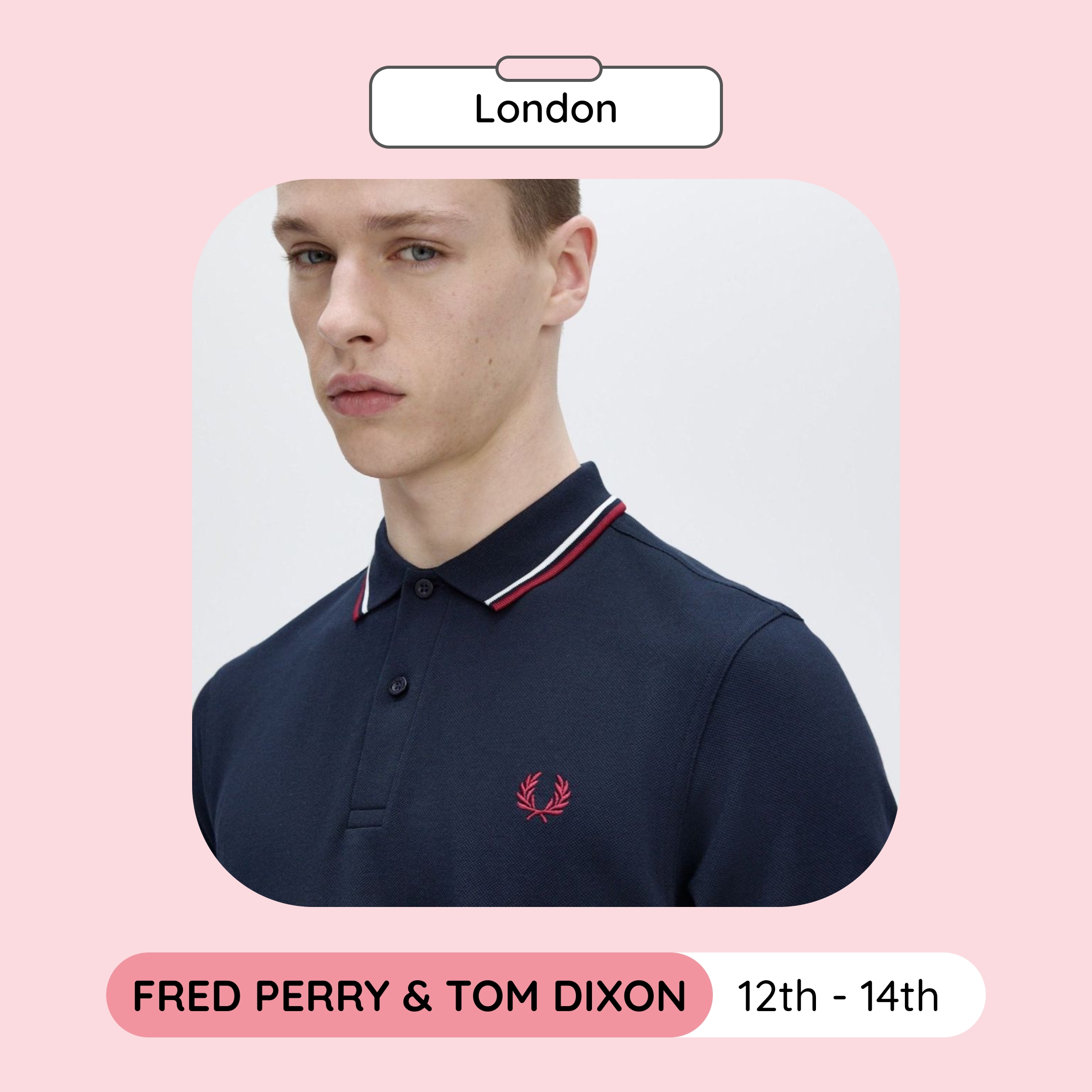 Fred Perry & Tom Dixon Sample Sale, London, July 2024